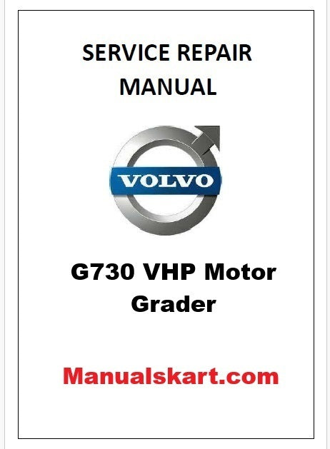 Volvo G730 VHP Motor Grader Pdf Repair Service Manual