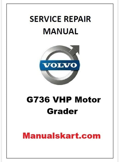 Volvo G736 VHP Motor Grader Pdf Repair Service Manual