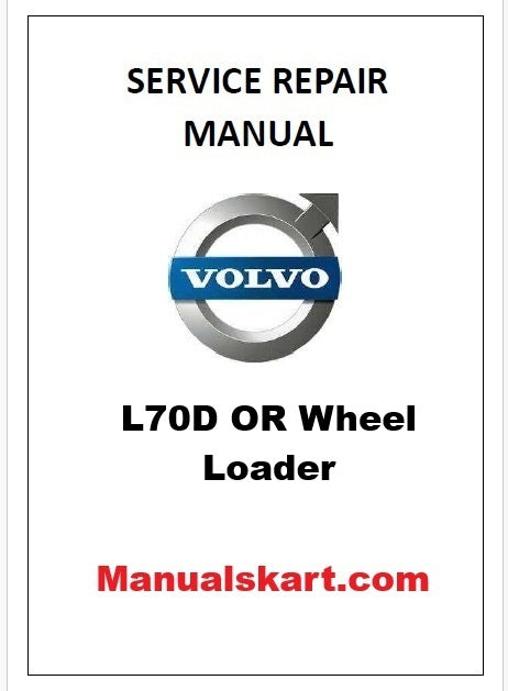 Volvo L70D OR Wheel Loader Pdf Repair Service Manual