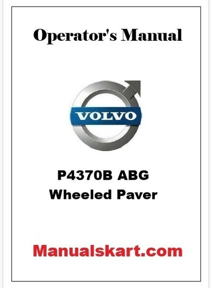 volvo-p4370b-abg-wheeled-paver-pdf-operator-s-manual-pid-p4370b