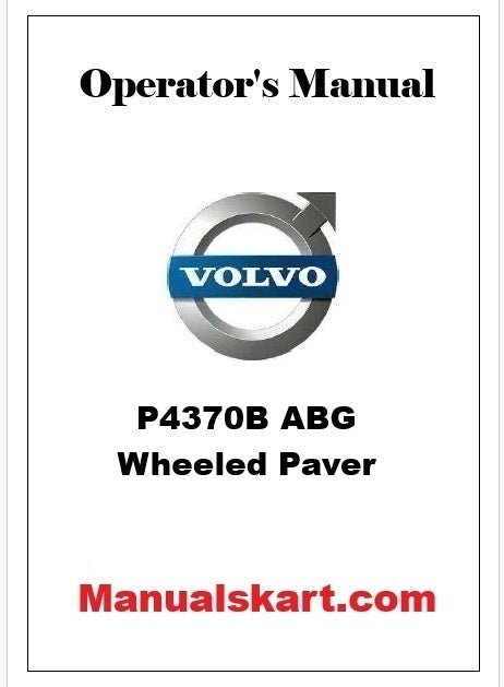 volvo-p4370b-abg-wheeled-paver-pdf-operator-s-manual-pid-p4370b