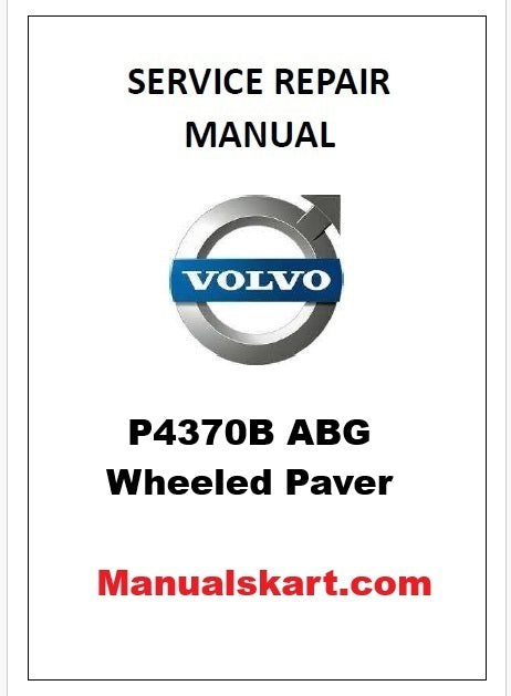 Volvo P4370B ABG Wheeled Paver Pdf Repair Service Manual PID:P4370B