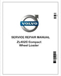 Volvo ZL402C Compact Wheel Loader Repair Service Pdf Manual
