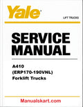 Yale A410 (ERP170-190VNL) Forklift Trucks Pdf Repair Service Manual