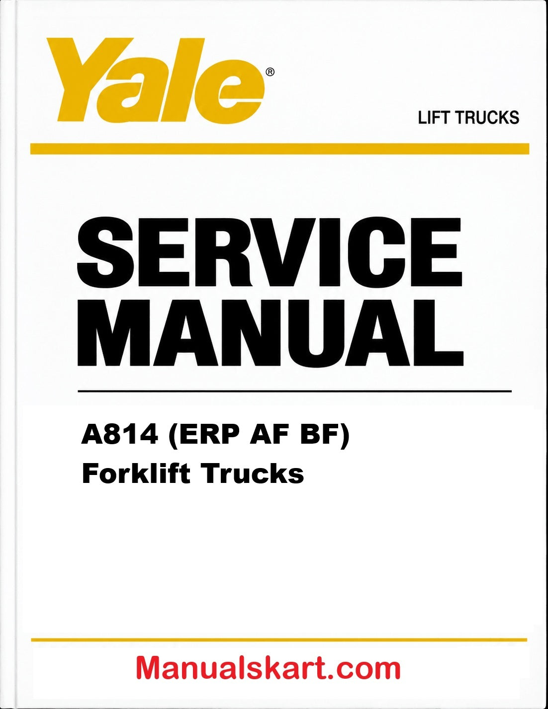 Yale A814 (ERP AF BF) Forklift Trucks Pdf Repair Service Manual
