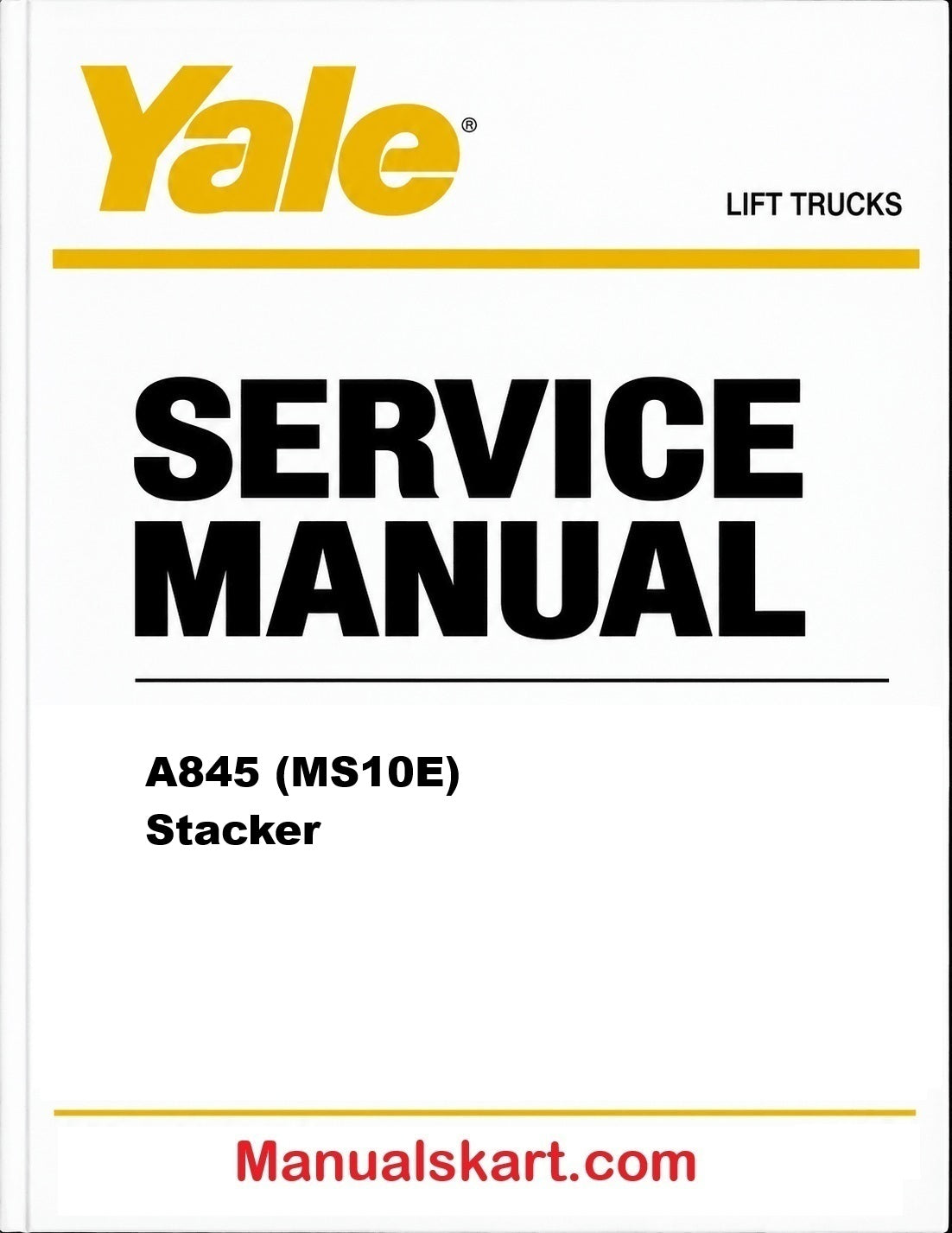 Yale A845 (MS10E) Stacker Pdf Repair Service Manual