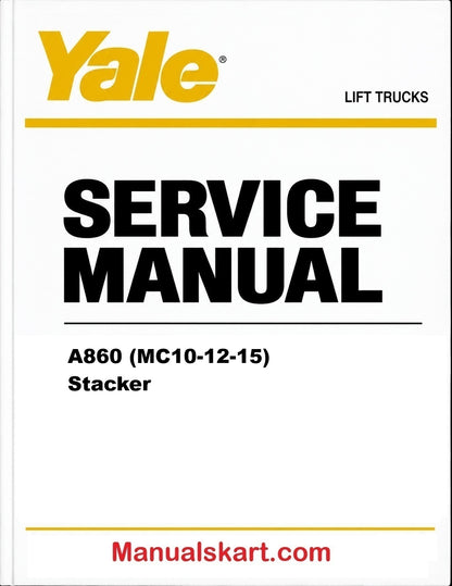 Yale A860 (MC10-12-15) Stacker Pdf Repair Service Manual