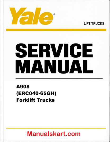 Yale A908 (ERC040-65GH) Forklift Trucks Pdf Repair Service Manual