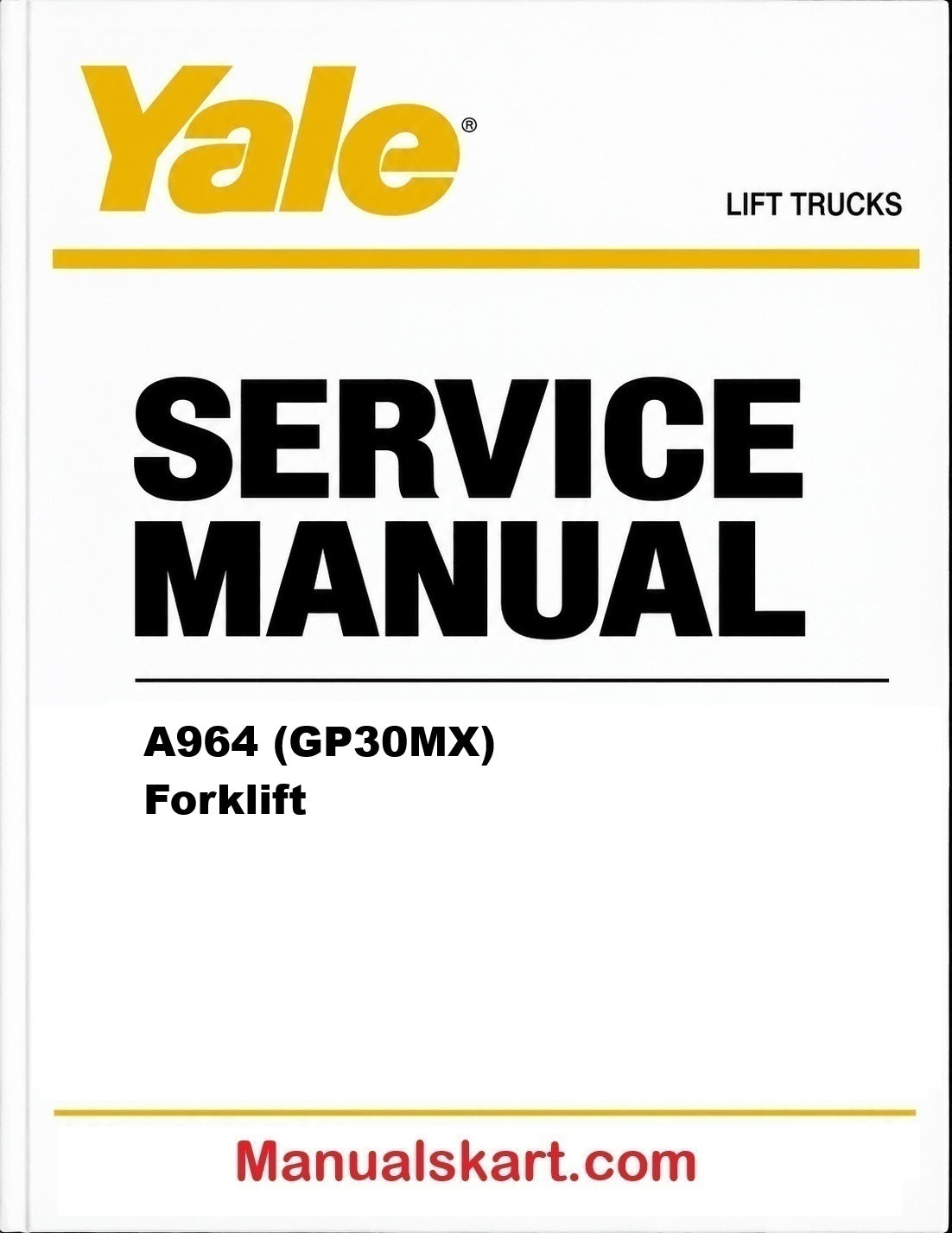 Yale A964 (GP30MX) Forklift Pdf Repair Service Manual