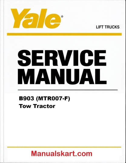 Yale B903 (MTR007-F) Tow Tractor Pdf Repair Service Manual