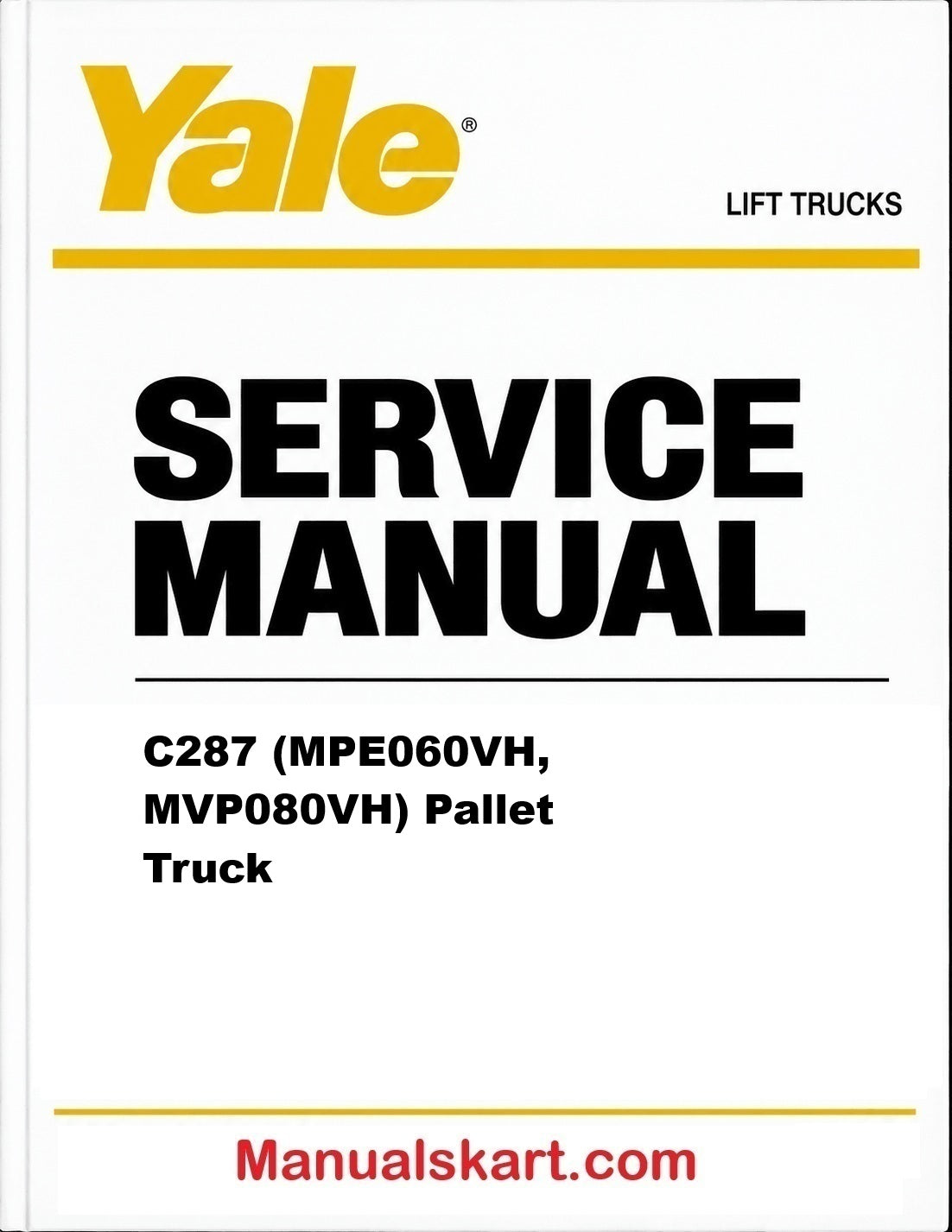 Yale C287 (MPE060VH, MVP080VH) Pallet Truck Pdf Repair Service Manual