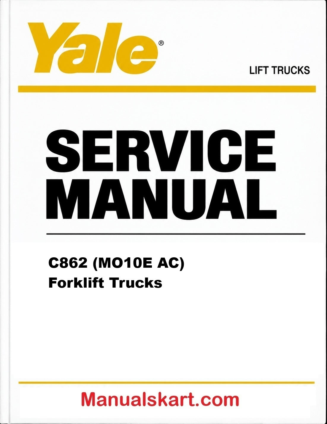Yale C862 (MO10E AC) Forklift Trucks Pdf Repair Service Manual