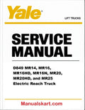 Yale D849 MR14, MR16, MR16HD, MR16N, MR20, MR20HD, and MR25 Electric Reach Truck PDF Repair Service Manual