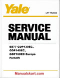 Yale E877 GDP130EC, GDP140EC, GDP160EC Europe Forklift Pdf Repair Service Manual