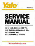 Yale F818 (GC, GLC080-120 VX, GC, GLC080-100VXBCS, GC, GLC120SVX, GC, GLC120VXPRS) Forklift Pdf Repair Service Manual
