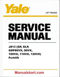 Yale J813 (GP, GLP, GDP80VX, 90VX, 100VX, 110VX, 120VX) Forklift Pdf Repair Service Manual