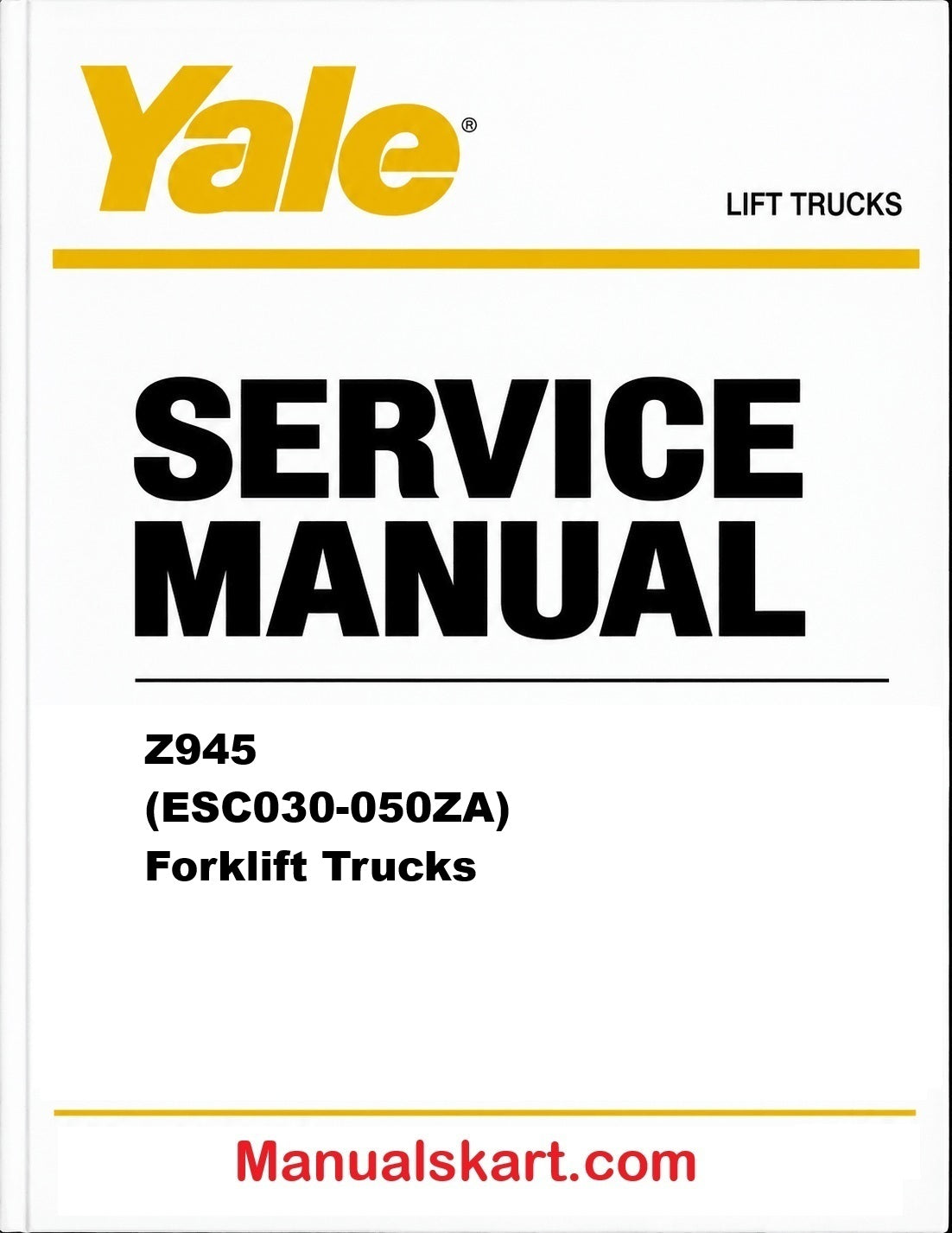 Yale Z945 (ESC030-050ZA) Forklift Trucks Pdf Repair Service Manual