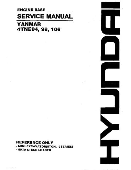 Yanmar 4TNE106, 4TNE106T, 4TNE94 and 4TNE98 Diesel Engines (Base Engine) Pdf Repair Service Manual (HINSHI-H8013-R1)